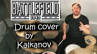 OST Battlefield 1942 Drum Cover by Kalkanov
