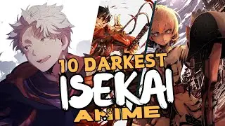 10-е место в рейтинге мрачных аниме-исекай всех времен
