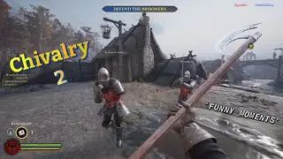 Chivalry 2-For Honor!..wait wrong game!(funny moments)