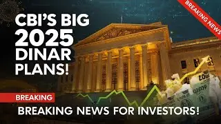 Breaking News: CBI&rsquo;s Big 2025 Dinar Plans |  What Investors Need to Know | iraqi Dinar | Dinar 