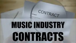 Music Industry Contracts - A Vital Necessity (Episode 1)