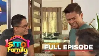 Ismol Family: Full Episode 84 (Stream Together)