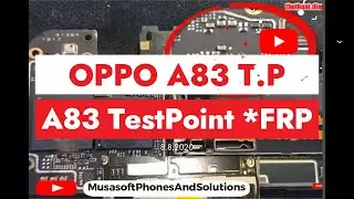 Test Point для OPPO A83 T.P. для сброса настроек и удаления FRP в 2023 году.