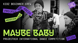 MAYBE BABY ★ RDC24 Project818 International Dance  Championship 2024 ★ KIDZ BEGINNER CREW