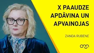 Zanda Rubene: X paaudze apdāvina un apvainojas