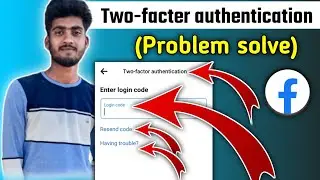 🤙Facebook two-facter authentication big problem solve |@gunnutech563