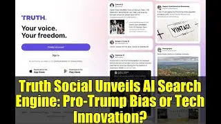Truth Social Unveils AI Search Engine: Pro-Trump Bias or Tech Innovation?