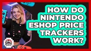 How Do Nintendo eShop Price Trackers Work?