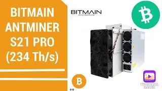MY REVIEW OF THE BITMAIN ANTMINER S21 PRO (234 Th/s) BITCOIN ASIC MINER