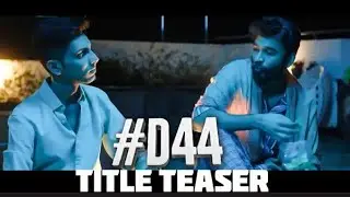 D44 movie today evening title release.....#D44 #Dhanush #D44titletoday#Dhanushfans