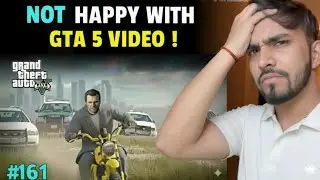 NOT HAPPY WITH GTA 5 VIDEO | TECHNO GAMERZ GTA 5 NEW VIDEO #161 | UJJWAL GTA 5 NEW EPISODE 161| GTA 