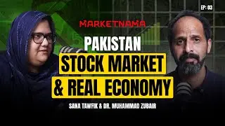 Marketnama | Ep 03  | Sana Tawfik, HoR at Arif Habib Limited | Stock Movement Patterns
