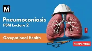 Pneumoconiosis | Occupational Health  | Community Medicine Lecture | Medulla