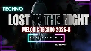 🎧Lost in the Night 🔥 Melodic Techno 2025 | Extended Festival Mix| 🌴Paputronics IA 🔥