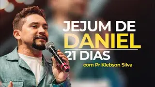 JEJUM DE DANIEL 4º/21- AO VIVO MEIO-DIA | PR KLEBSON SILVA