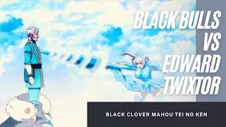 Black Bulls Vs Edward Aberache  Twixtor Clips |  Black Clover Mahou Tei No Ken