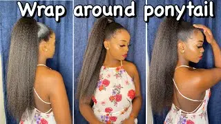 Trying the Darling wrap around ponytail extension | Kenyan YouTuber#roadto1ksubs