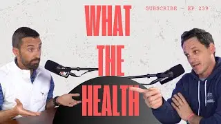 WHAT THE HEALTH?!