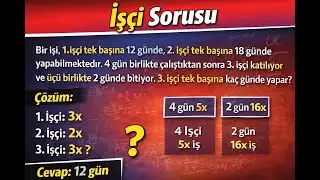 İşçi Problemleri | KPSS – TYT – AYT Matematik