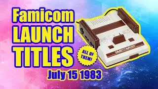 All the Famicom launch titles - ALL OF THEM!