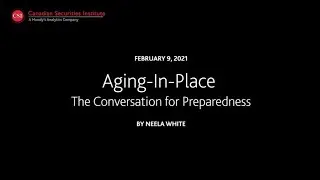 Aging In Place &ndash; The Conversation for Preparedness  | Webinar Replay