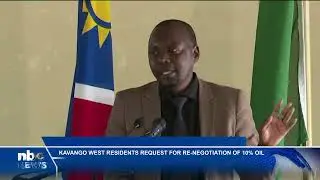 Kavango West questions 10% Oil, Gas benefit - nbc