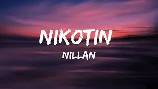 Nillan, BadmanQuba - Nikotin (Lyrics)