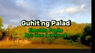 GUHIT NG PALAD- Emelda Papin by; Gee Hang Time ( cover ) @mersvlog-w6i