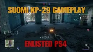 ENLISTED PS4 - SUOMi KP-29 GAMEPLAY - CONQUEST MANOR