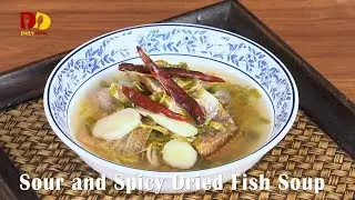 Sour and Spicy Dried Fish Soup | Thai Food |Tom Klong Plachon | ต้มโคล้งปลาช่อนแห้ง