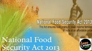 National Food Security Act (NFSA), 2013