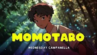 WEDNESDAY CAMPANELLA - Momotaro | Lyric Video [Kan | Rom | Eng Lyrics]