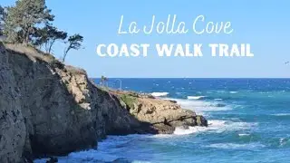 La Jolla Cove - Coast Walk Trail