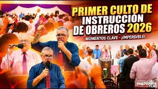 Primer culto de instrucción de obreros del 2026