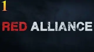 Red Alliance | Прохождение # 1