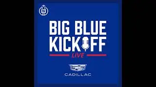 Big Blue Kickoff Live 1/2 | Takeaways from Rams Game
