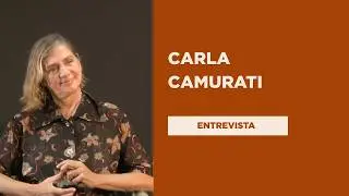 Entrevista com Carla Camurati (10/07/2024)