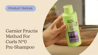 Garnier Fructis Method For Curls №0 Pre-Shampoo Texture | Care to Beauty