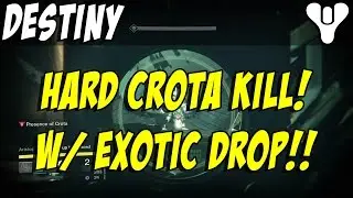 Destiny Crota Kill with a new EXOTIC weapon drop! (well new for me)