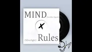 MIND Over Rules  - DJW