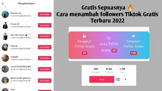 Cara menambah followers Tiktok Gratis 2022 - Followers Tiktok Gratis Terbaru 2022 