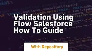 validation using flow salesforce how to guide