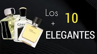 Perfumes más ELEGANTES. Top 10