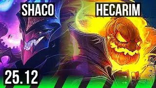 SHACO vs HECARIM (JGL) | Rank 4 Shaco, 700+ games | EUW Challenger | 25.12