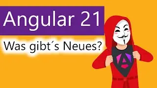 Angular 21 ist da! Die wichtigsten Neuerungen praxisnah erkl&auml;rt (2025)