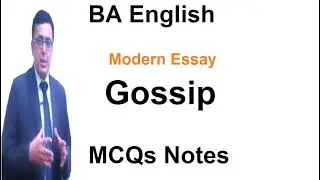 BA English Modern Essay Gossip MCQs Notes for PU Online Annual Exams 2020