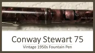 Conway Stewart 75 Vintage Fountain Pen