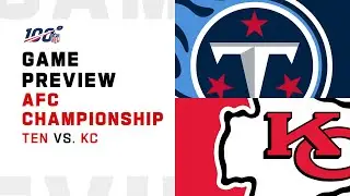 Tennessee Titans vs Kansas City Chiefs AFC Championship Preview