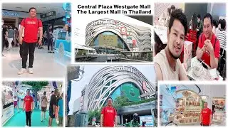 Central Plaza Westgate Mall/ Thailand Largest Mall/Modern Mall/