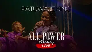Pat Uwaje-King : ALL POWER MEDLEY (LIVE)